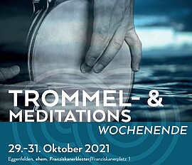Banner Trommel- und Meditationswochenende